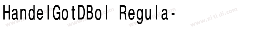 HandelGotDBol Regula字体转换